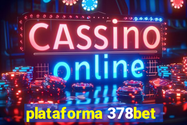 plataforma 378bet